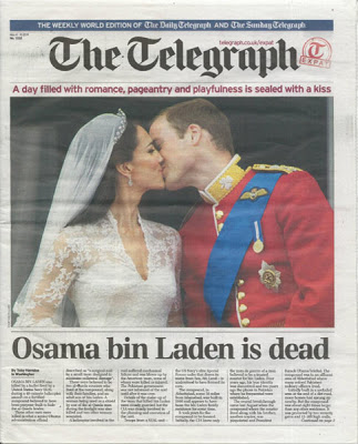 The front page of The Telegraph newspaper. Prince William and Princess Kate are kissing. Underneath is a bold headline "Osama bin Laden is dead"