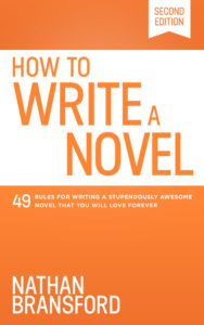 Book cover of the writing guide How to Write a Novel: Second Edition by Nathan Bransford