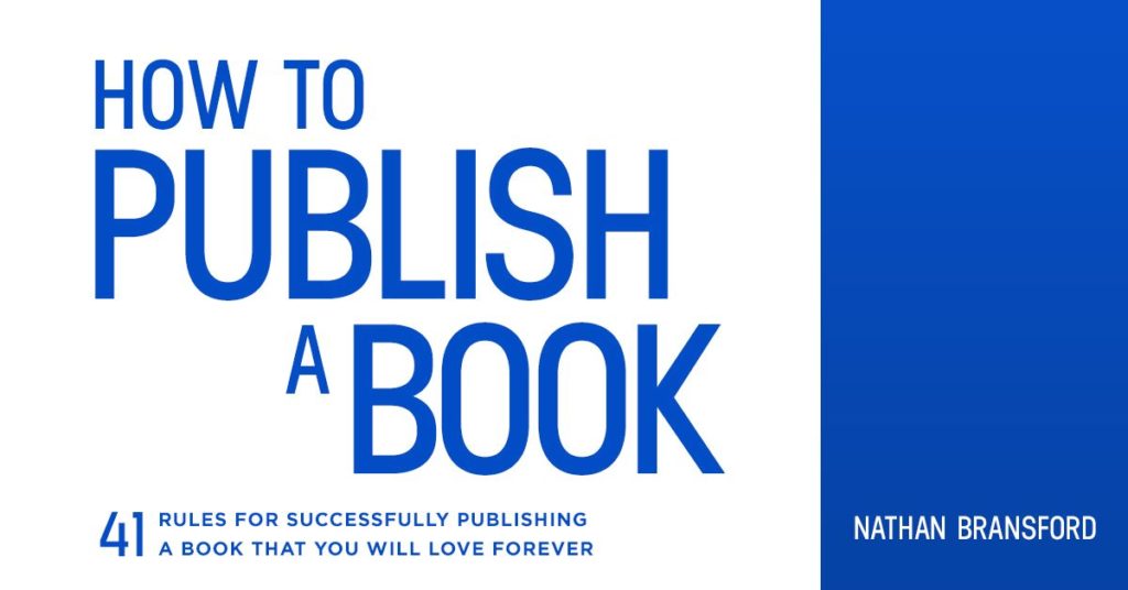 How to Publish a book by Nathan Bransford